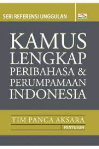 Image of Kamus Lengkap Peribahasa & Perumpamaan Indonesia